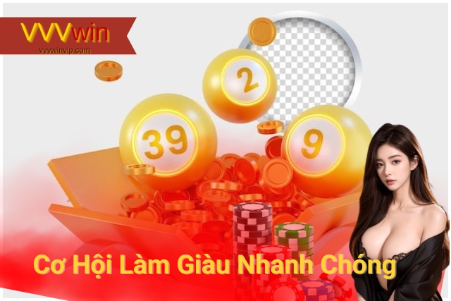 Cơ Hội Làm Giàu Nhanh Chóng Với Xổ Số Siêu Tốc Tại VVVwin